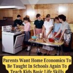 Parents Want Home Economics To Be Taught In Schools Again To Teach Kids Basic Life Skills